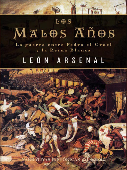 Title details for Los malos años by León Arsenal - Available